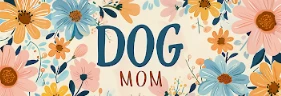 Dog Mom kwiaty.png